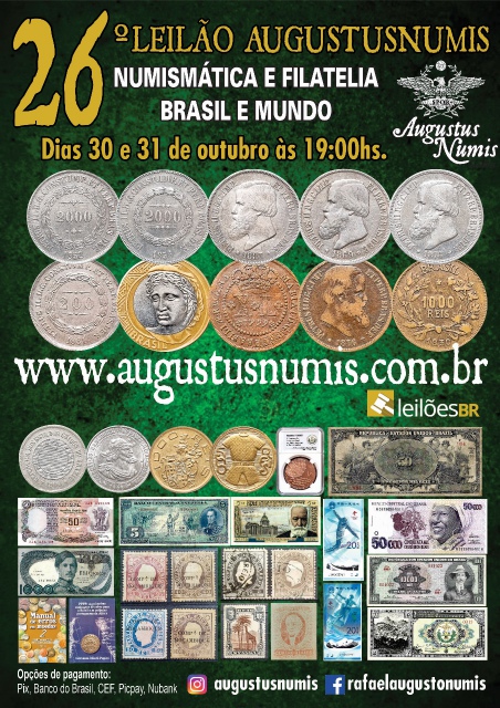 26º LEILÃO AUGUSTUSNUMIS - NUMISMÁTICA E FILATELIA BRASIL E MUNDO!