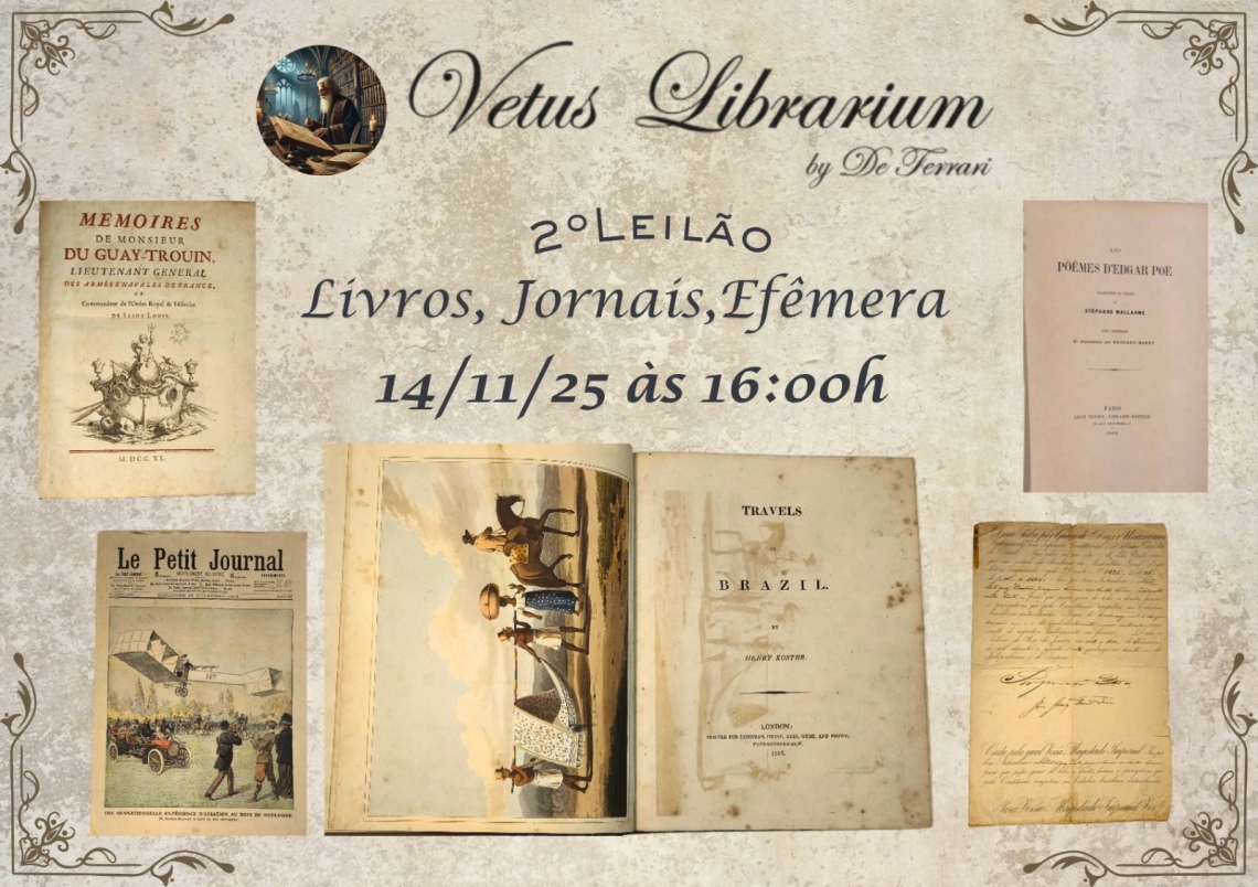2º Leilão Vetus Librarium - Viajantes, Império, Santos Dumont, Literatura