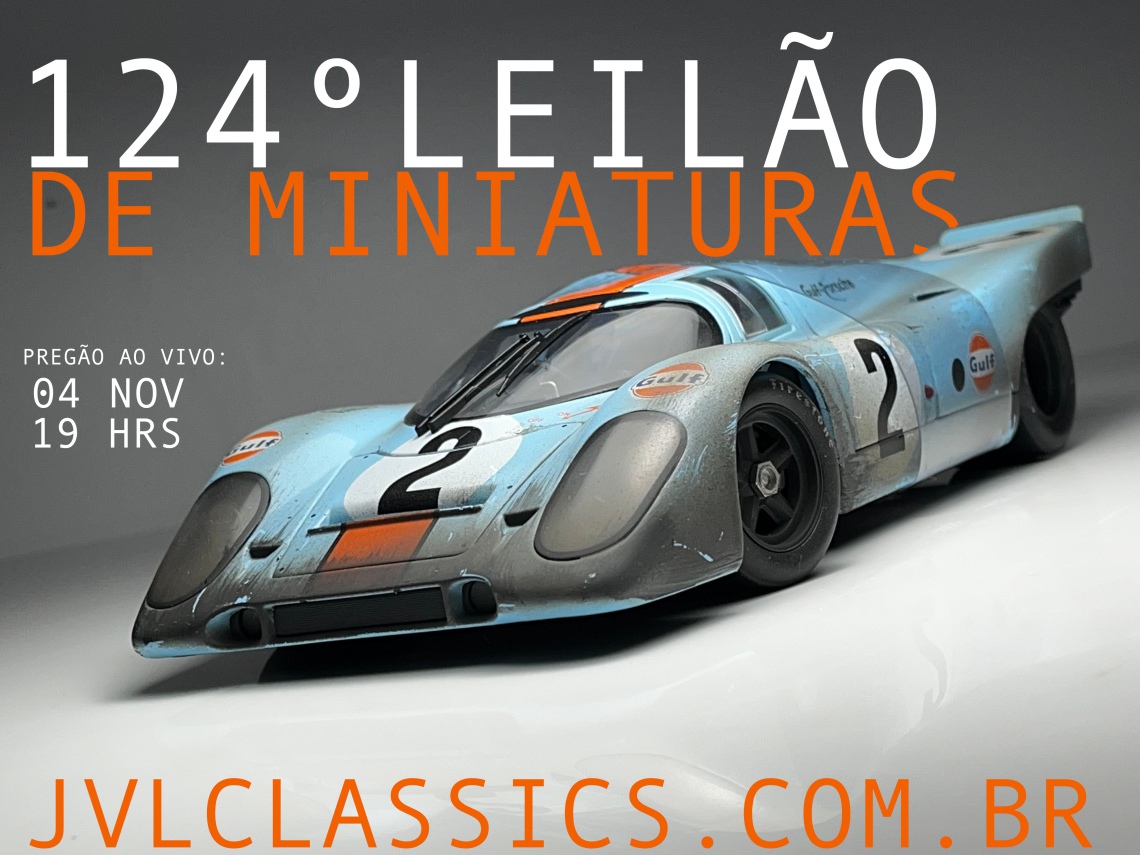 124º  Leilão de Miniaturas JVL Classics - Race & Street Legends 1/18
