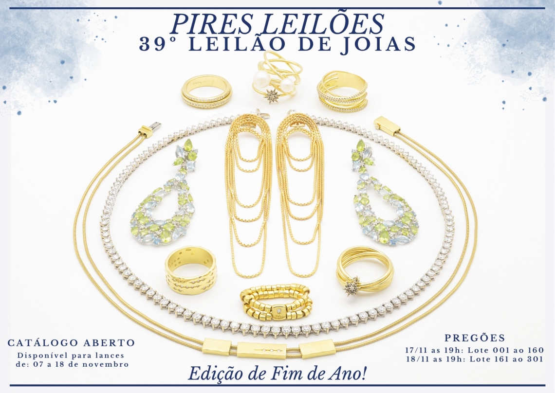 39º LEILÃO PIRES - EDIÇÃO FIM DE ANO! A DELICADEZA E A ELEGÂNCIA QUE VOCÊ SEMPRE DESEJOU.