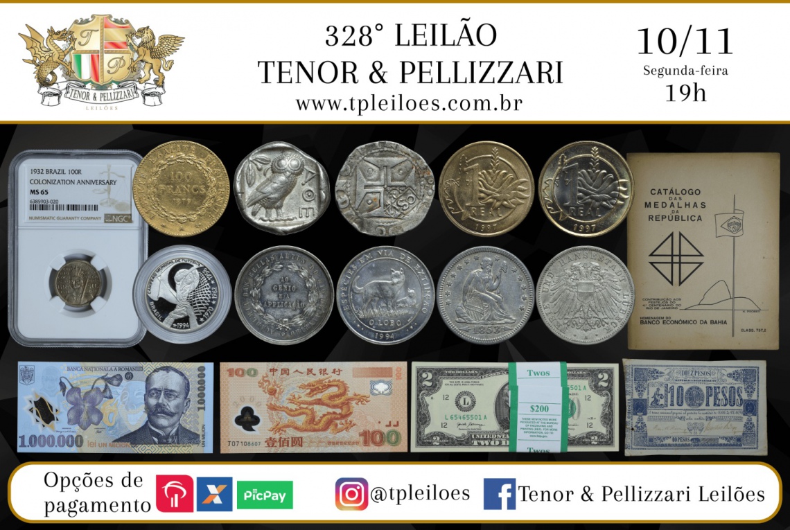 328º LEILÃO TENOR & PELLIZZARI DE NUMISMÁTICA