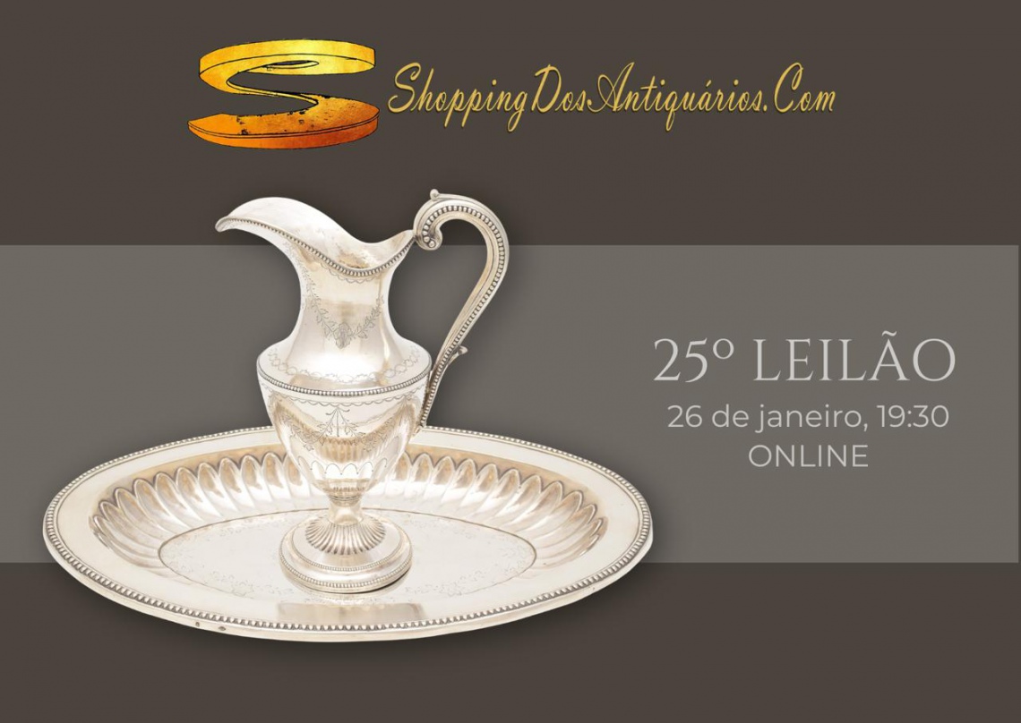 Portal ShoppingDosAntiquarios.Com - 25º LEILÃO DE ARTE E ANTIGUIDADES