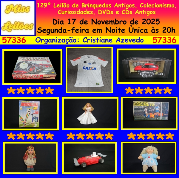 129º Leilão de Brinquedos Antigos, Colecionismo, Curiosidades, DVDs e CDs Antigos .