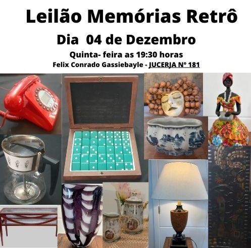 LEILÃO DE ARTE E ANTIGUIDADES LEILÃO MEMÓRIAS RETRÔ