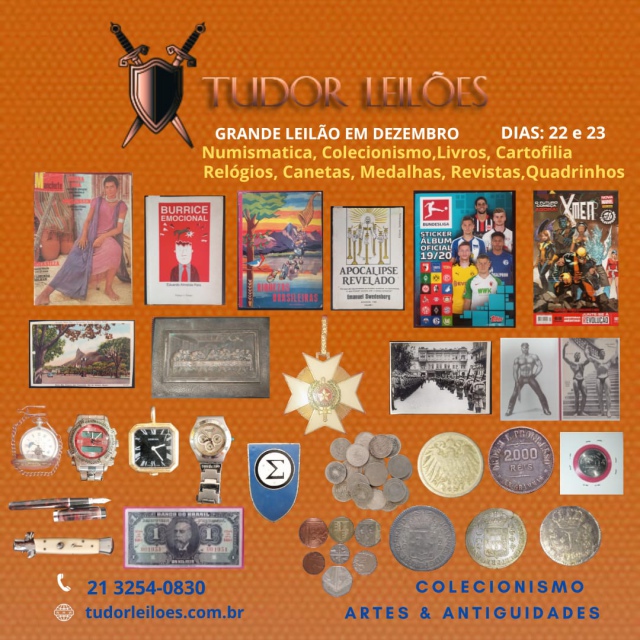 LEILÃO TUDOR! Coleções, Antiguidades, Numismática, Cartofilia, Livros, Revistas etc...