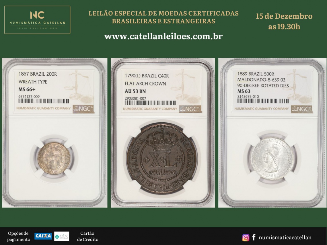 LEILÃO ESPECIAL DE MOEDAS CERTIFICADAS BRASILEIRAS E ESTRANGEIRAS