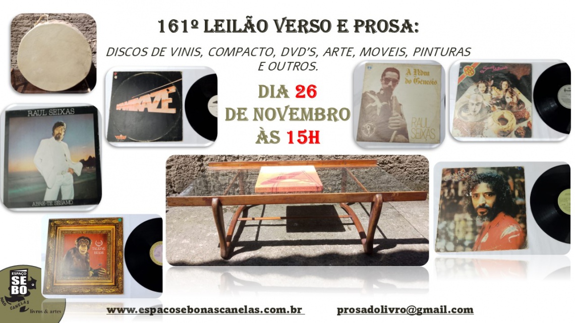 161º LEILÃO VERSO E PROSA: DISCOS DE VINIS, COMPACTO, ARTE, MESAS, PINTURAS E OUTRAS EDIÇÕES.