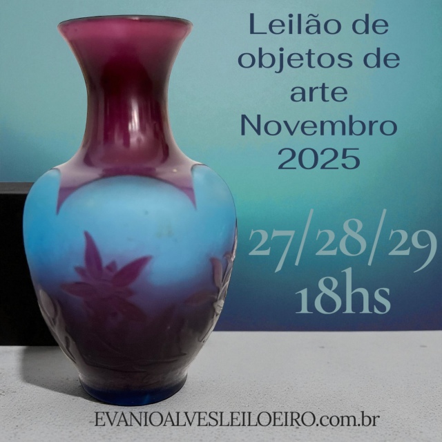 LEILÃO DE OBJETOS DE ARTE NOVEMBRO 2025