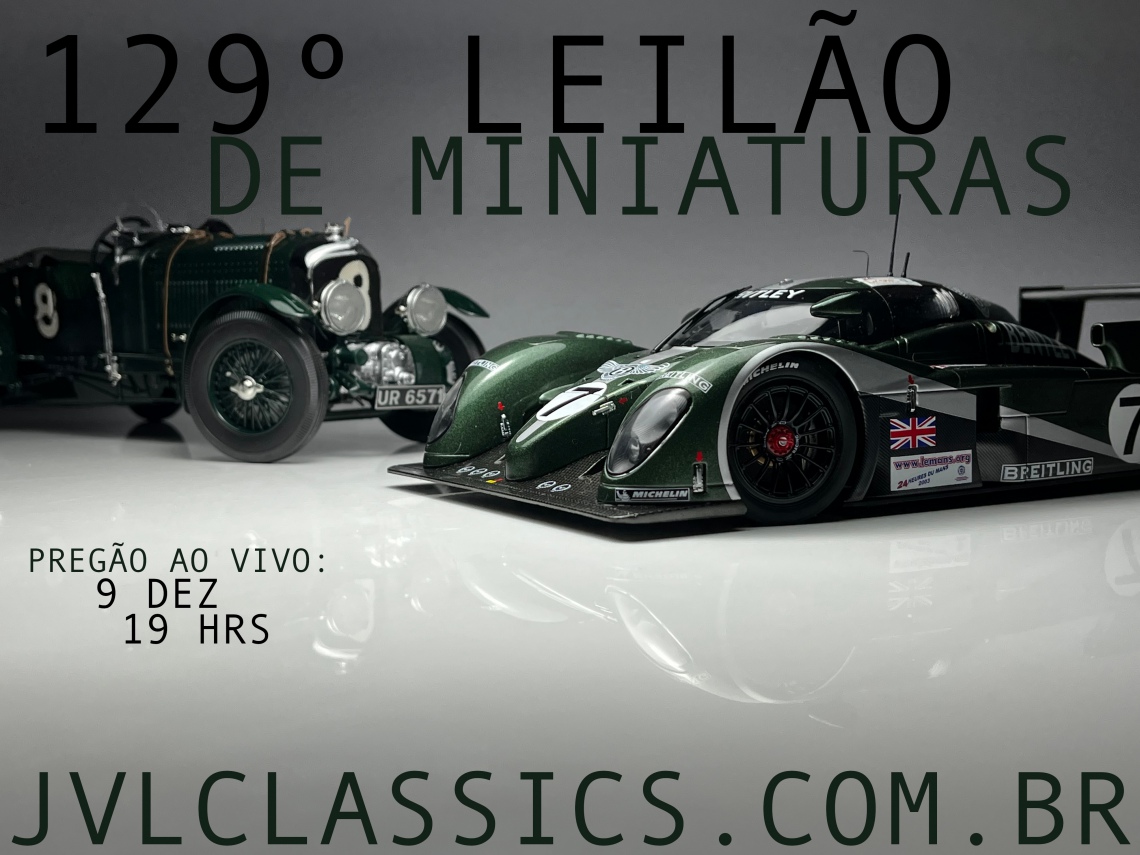 129º  Leilão de Miniaturas JVL Classics - The Best of 2025