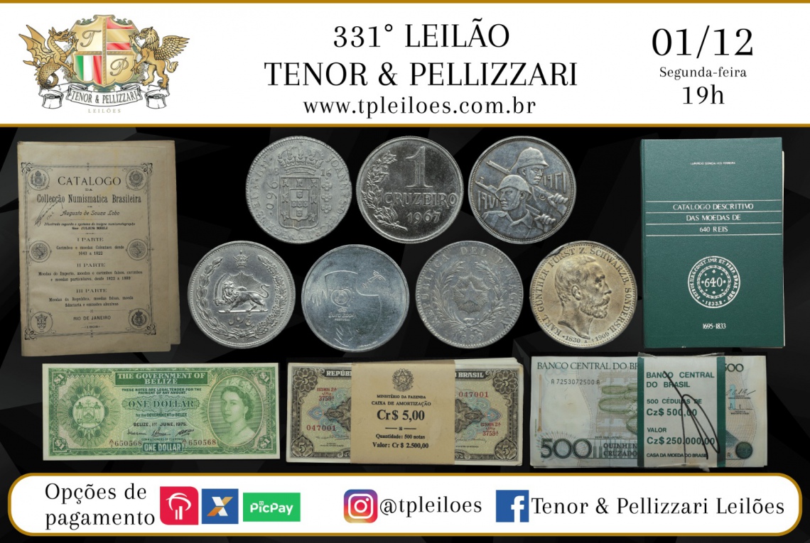 331º LEILÃO TENOR & PELLIZZARI DE NUMISMÁTICA