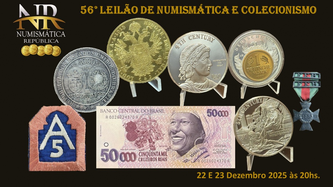 56º Leilão de Numismática e Colecionismo NUMISMÁTICA REPÚBLICA