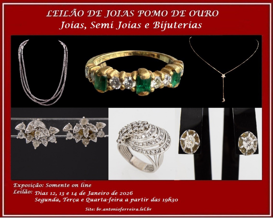 LEILÃO DE JOIAS POMO DE OURO - Joias, Semi Joias e Bijuterias