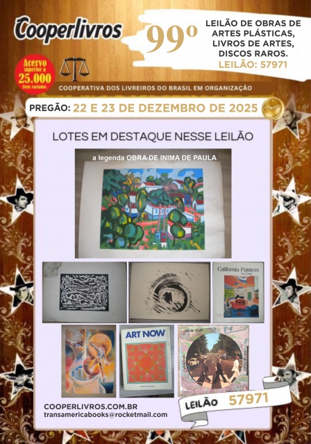 LEILÃO DE OBRAS DE ARTES PLÁSTICAS, LIVROS DE ARTES, DISCOS RAROS.
