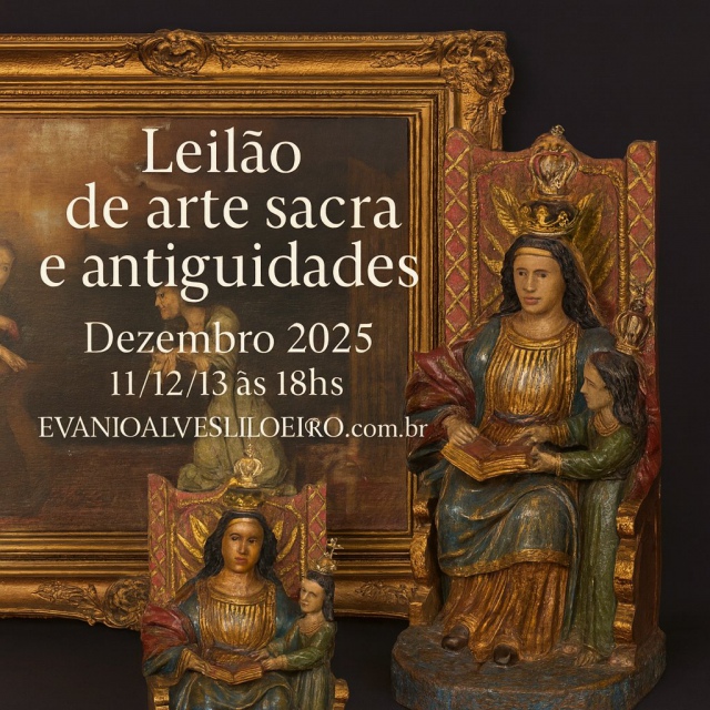 LEILÃO DE ARTE SACRA E ANTIGUIDADES - DEZEMBRO 2025