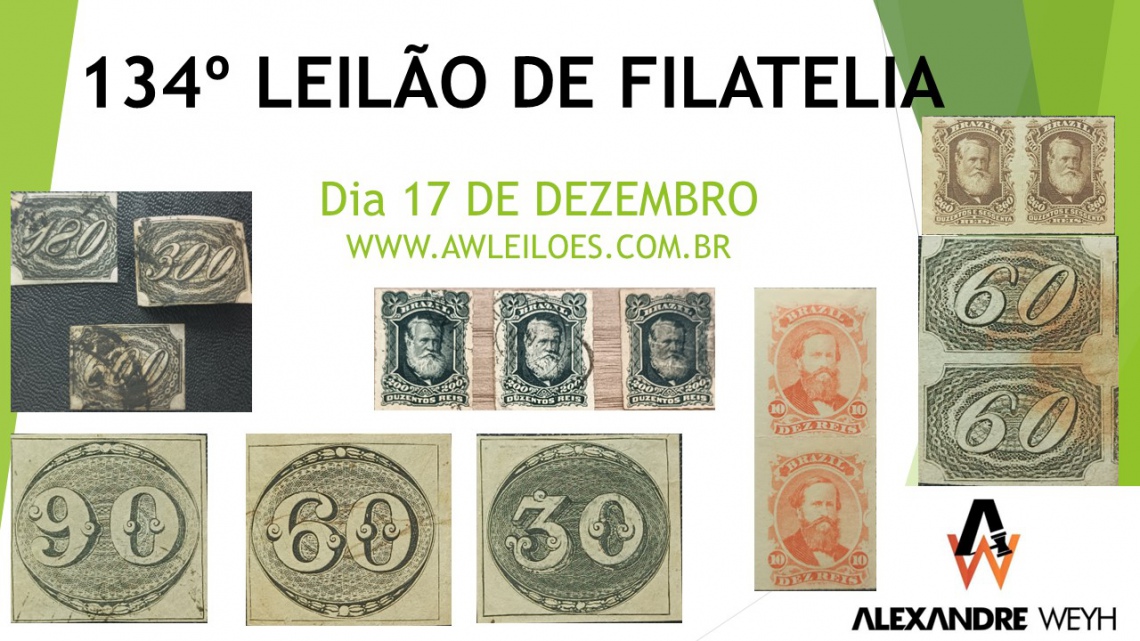 134º LEILÃO FILATELIA  -  AWLEILÕES