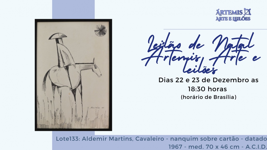 LEILÃO DE NATAL ÁRTEMIS ARTE E LEILÕES - QUADROS - GRAVURAS - ESCULTURAS DE ARTISTAS RENOMADOS.