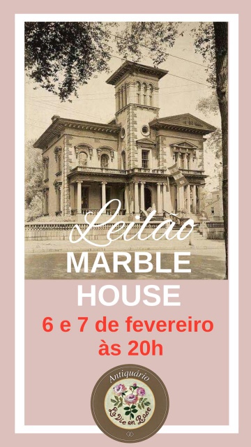 Leilão Marble House Peças que atravessam gerações  onde o tempo repousa em forma de beleza