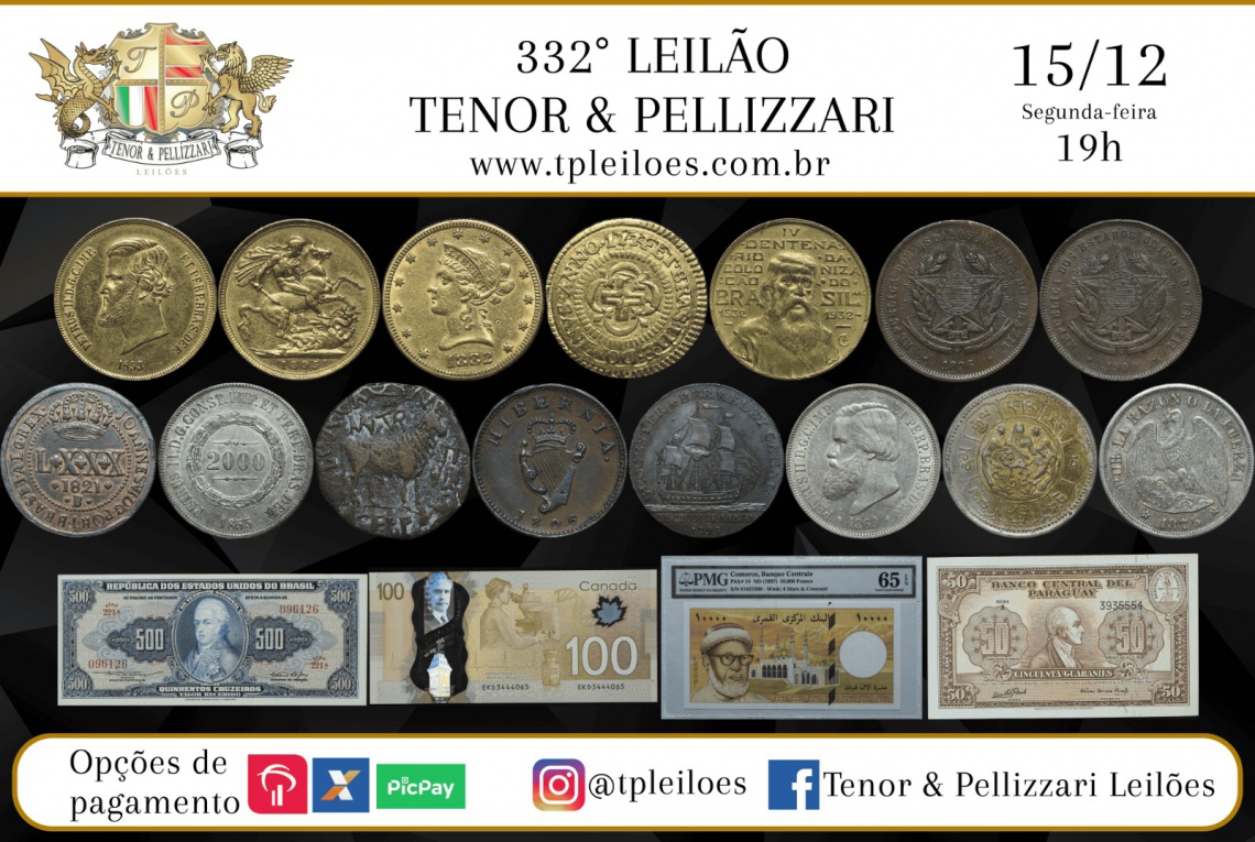 332º LEILÃO TENOR & PELLIZZARI DE NUMISMÁTICA