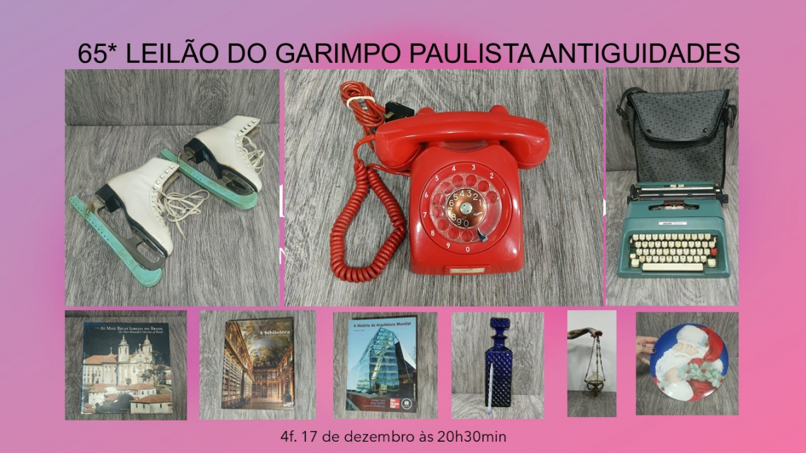65* LEILÃO DE ARTE E ANTIGUIDADES