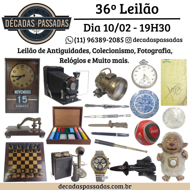 36º Leilão de Antiguidades, Colecionismo, Fotografia, Relógios e Muito Mais