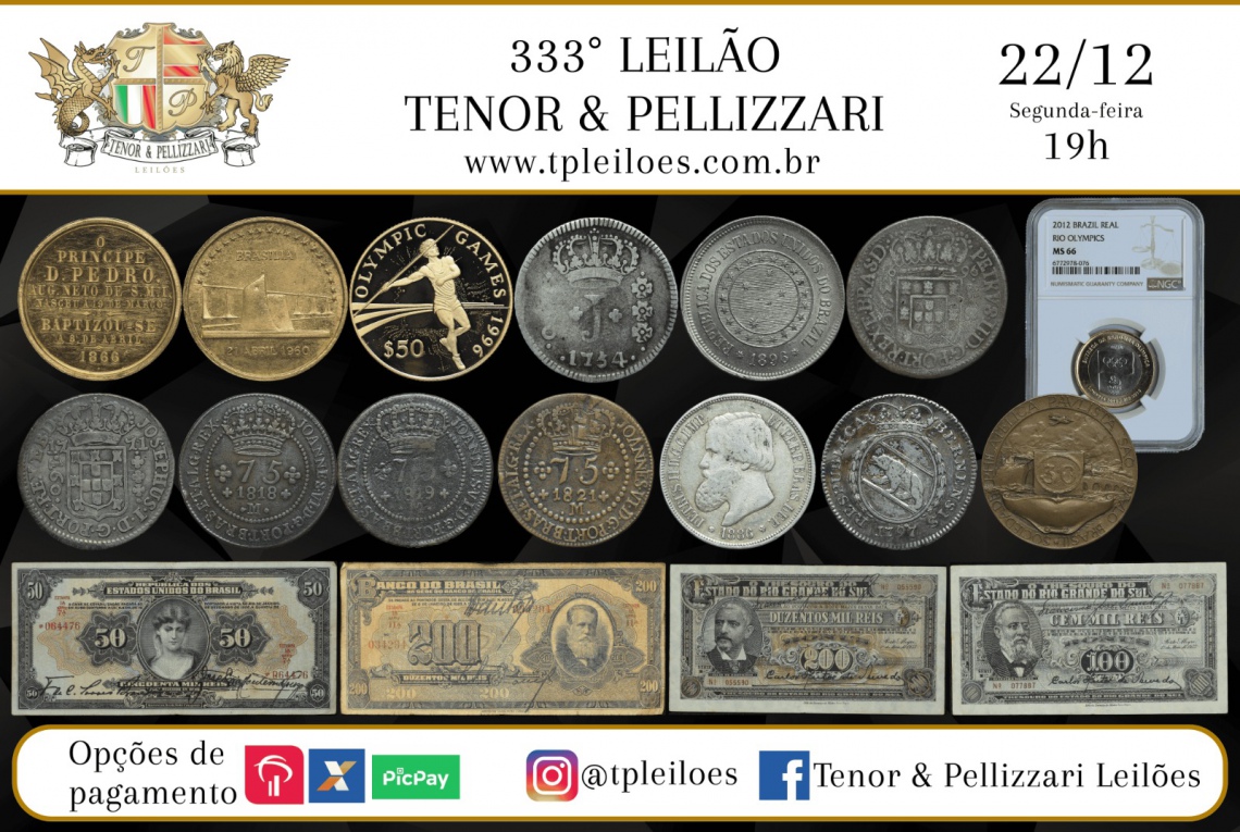 333º LEILÃO TENOR & PELLIZZARI DE NUMISMÁTICA