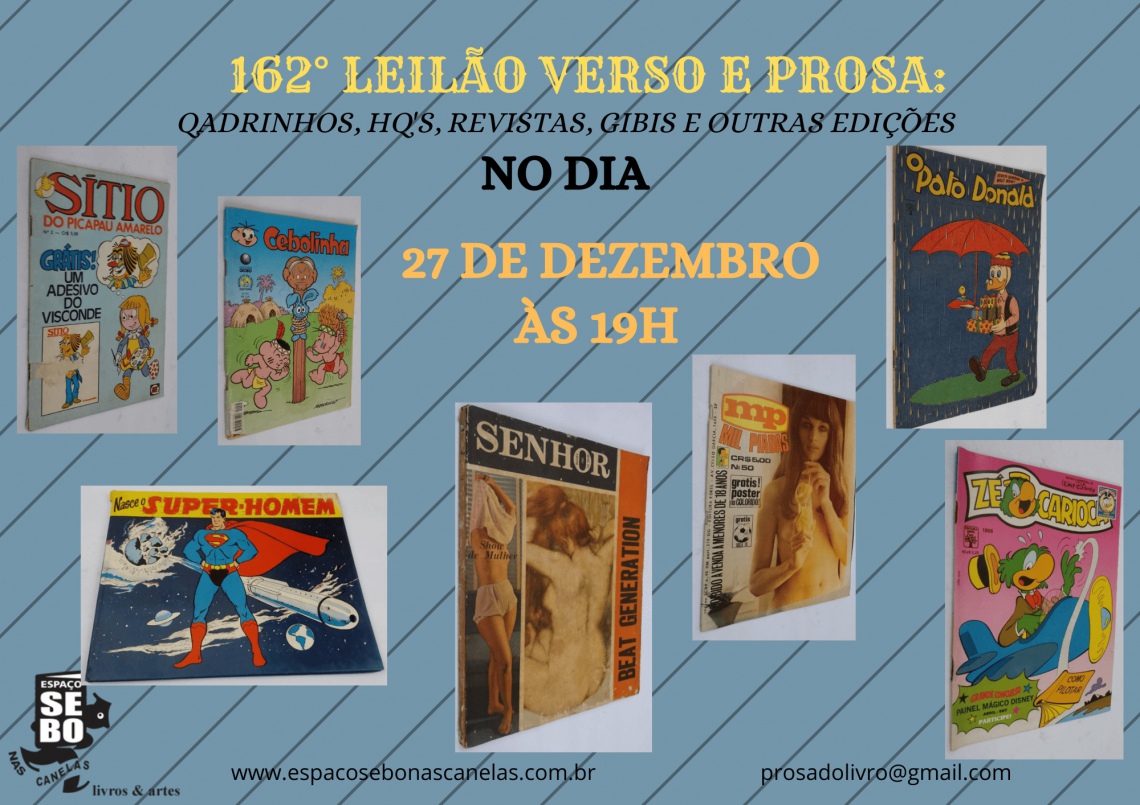 162º LEILÃO VERSO E PROSA: QUADRINHOS, GIBIS, HQ, REVISTAS E OUTRAS EDIÇÕES.