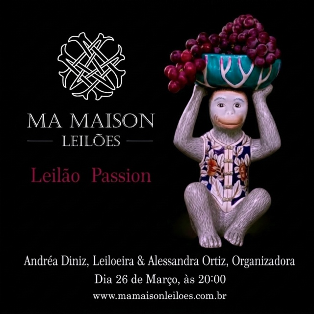 Ma Maison, Leilão Passion.  Allessandra Ortiz, Organizadora.