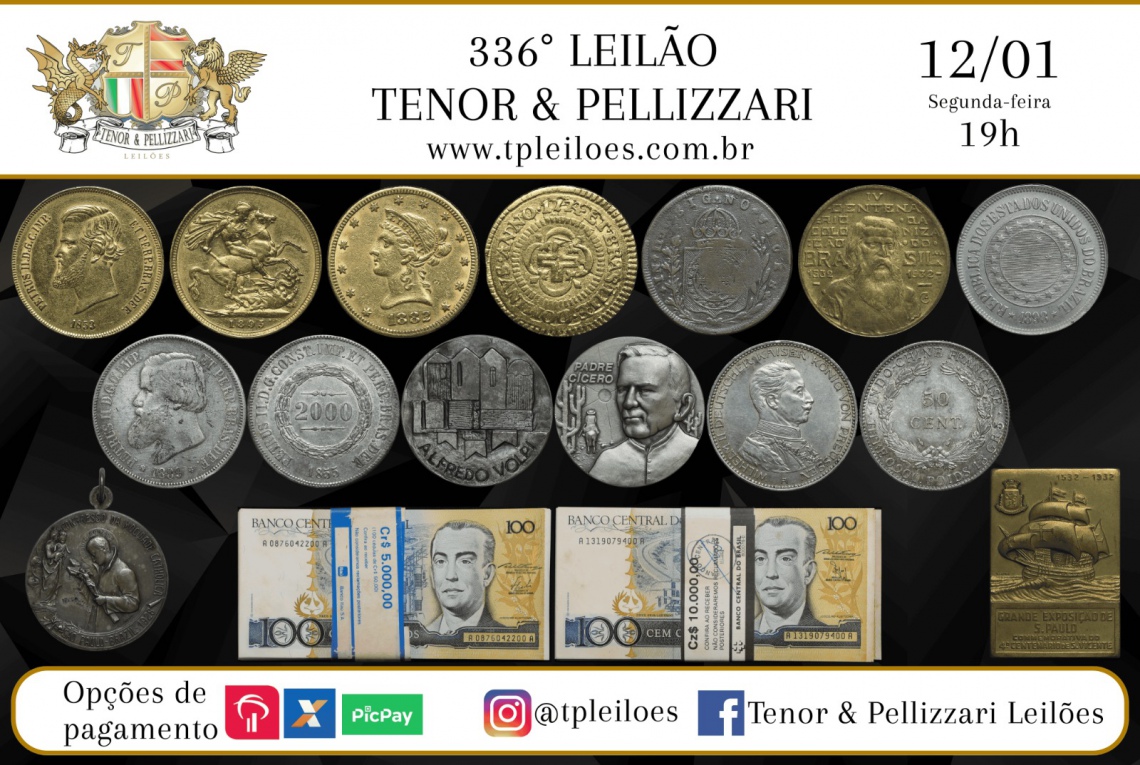336º LEILÃO TENOR & PELLIZZARI DE NUMISMÁTICA