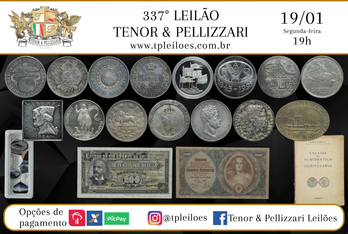 337º LEILÃO TENOR & PELLIZZARI DE NUMISMÁTICA