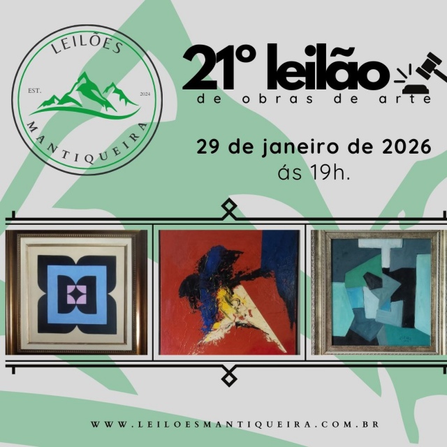 21º LEILÃO DE ARTE E ANTIGUIDADES