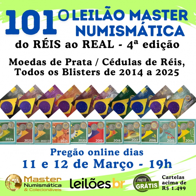 101º LEILÃO MASTER - NUMISMATICA