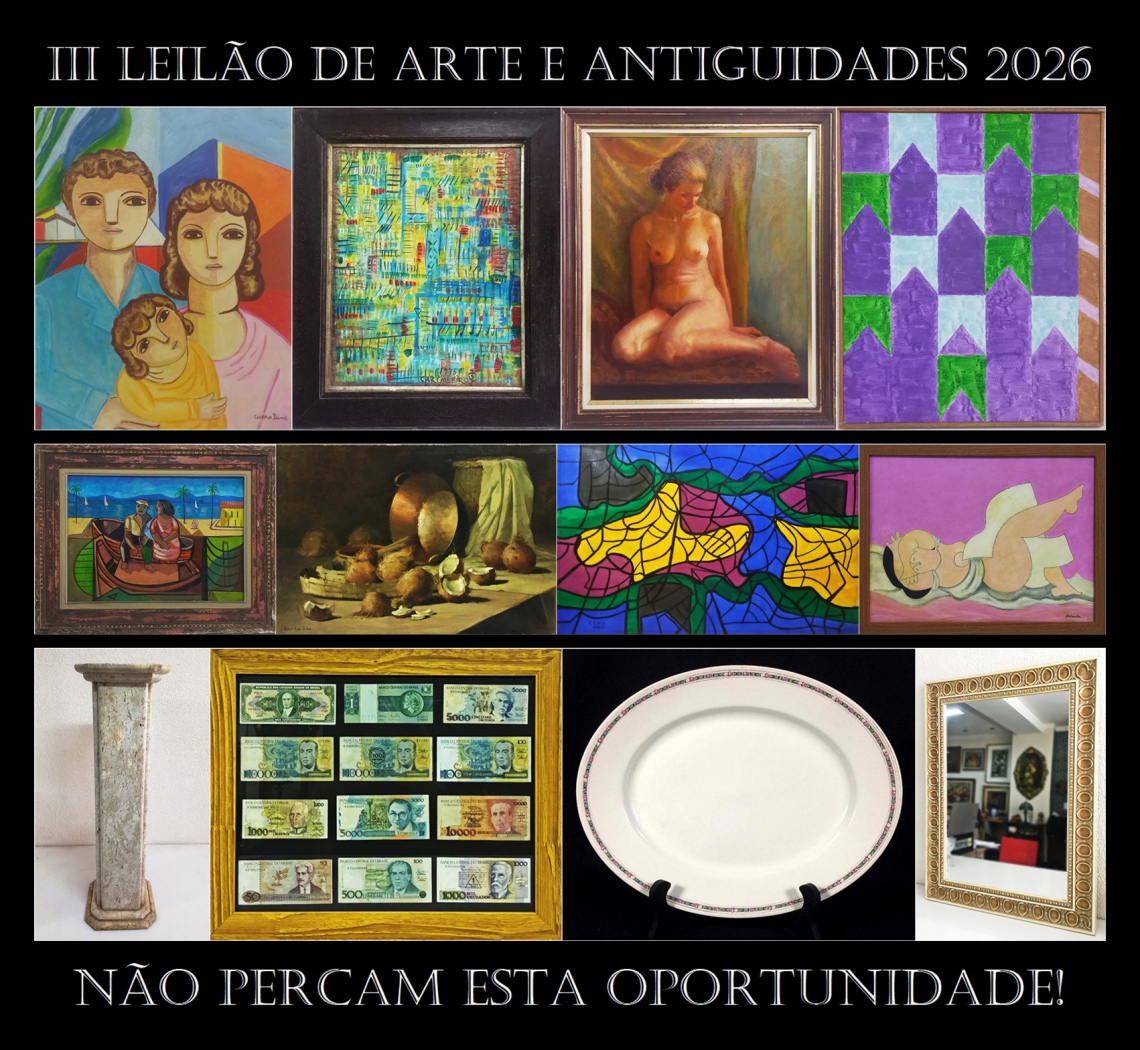 III LEILÃO DE ARTE E ANTIGUIDADES 2026