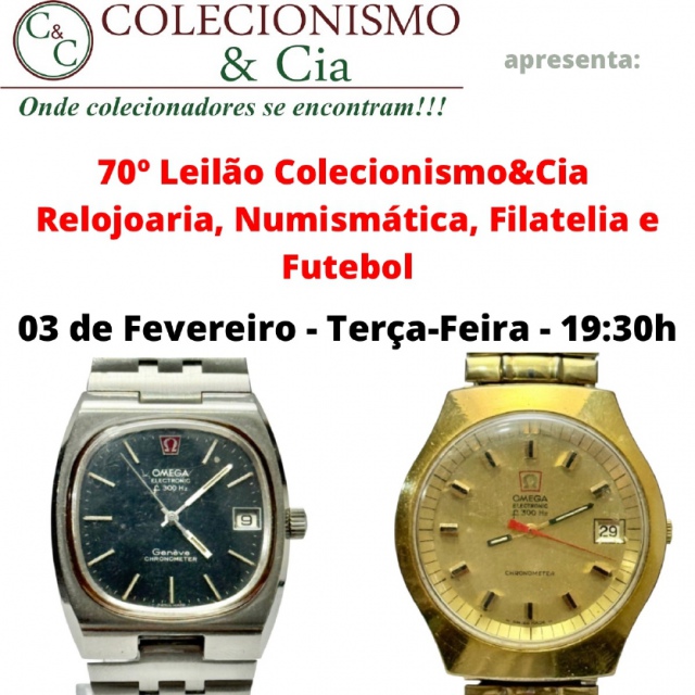 70º Leilão Colecionismo&Cia - Relojoaria, Numismática, Filatelia e Futebol.