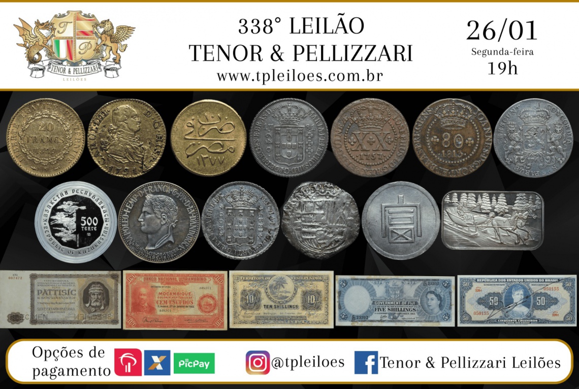 338º LEILÃO TENOR & PELLIZZARI DE NUMISMÁTICA