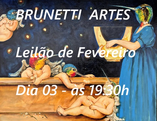 BRUNETTI  - LEILÃO DE ARTE E ANTIGUIDADES