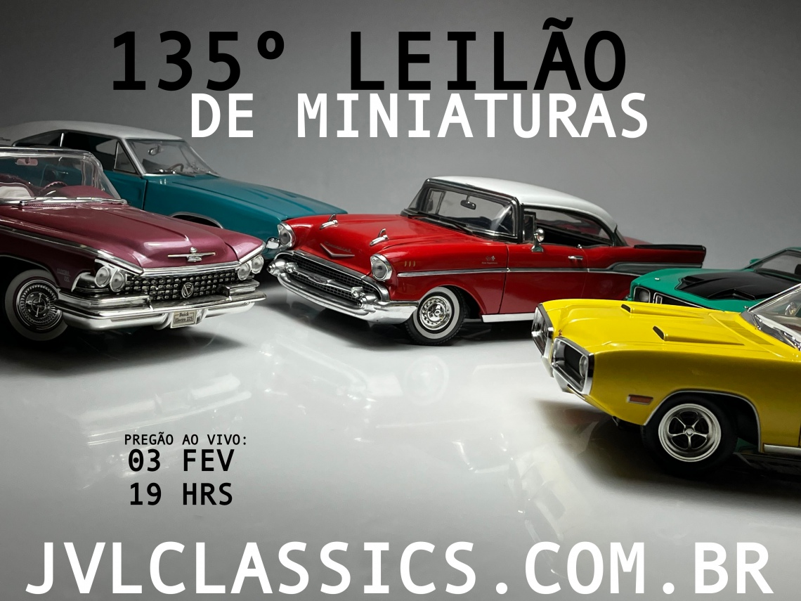 135º  Leilão de Miniaturas JVL Classics - Classicos em 1/18 e 1/24