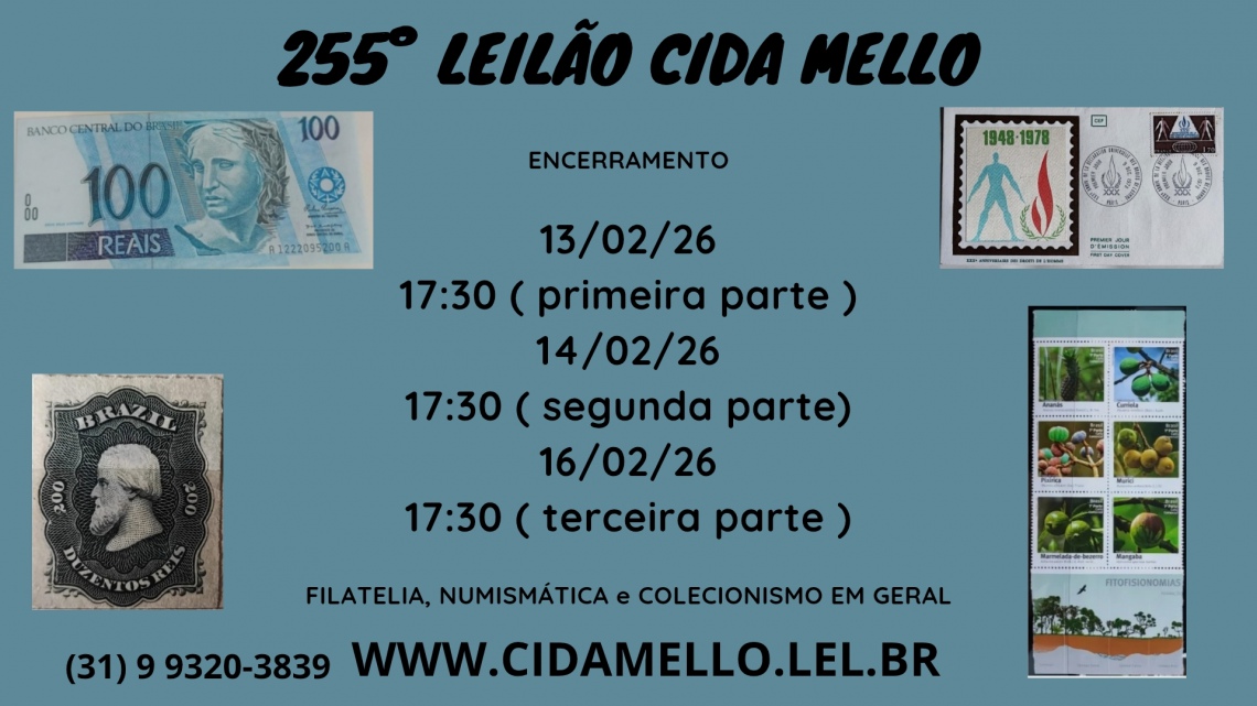 255º LEILÃO CIDA MELLO - NUMISMÁTICA E FILATELIA