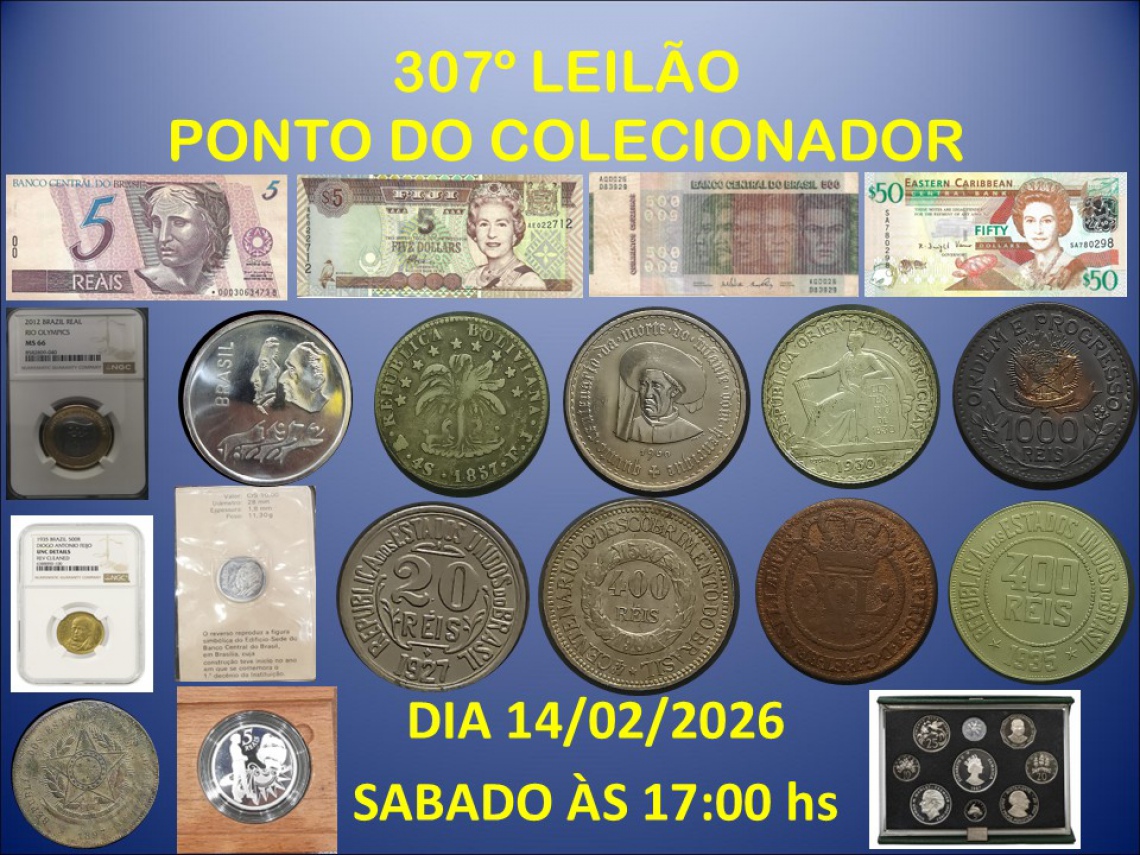 307º LEILÃO PONTO DO COLECIONADOR
