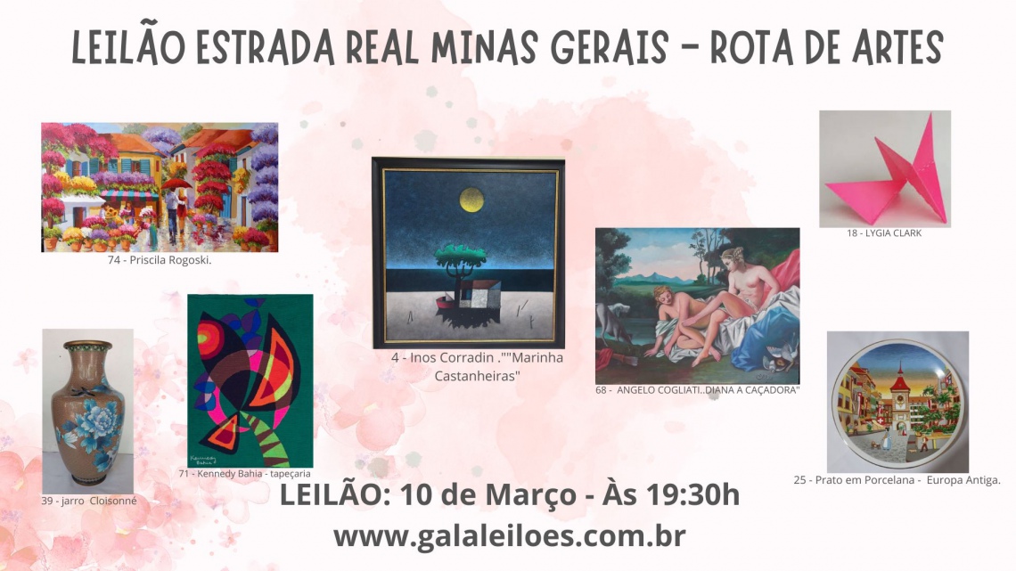 LEILÃO ESTRADA REAL MINAS GERAIS - ROTA DE ARTES