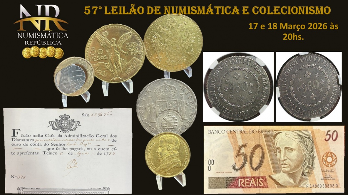 57º Leilão de Numismática e Colecionismo NUMISMÁTICA REPÚBLICA