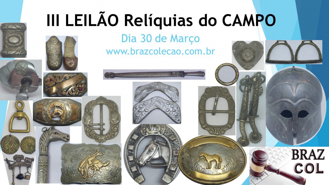 III LEILÃO RELIQUIAS DO CAMPO
