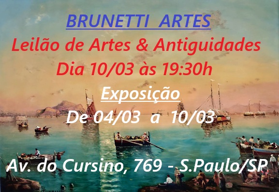 LEILÃO DE ARTE E ANTIGUIDADES - BRUNETTI