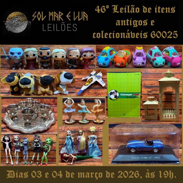 XLVI Leilão Sol, Mar e Lua de itens antigos e colecionáveis