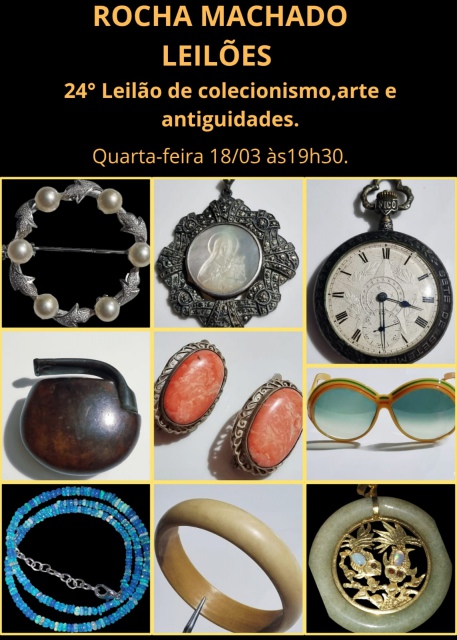 24º LEILÃO DE COLECIONISMO, ARTE E ANTIGUIDADES ROCHA MACHADO LEILÕES