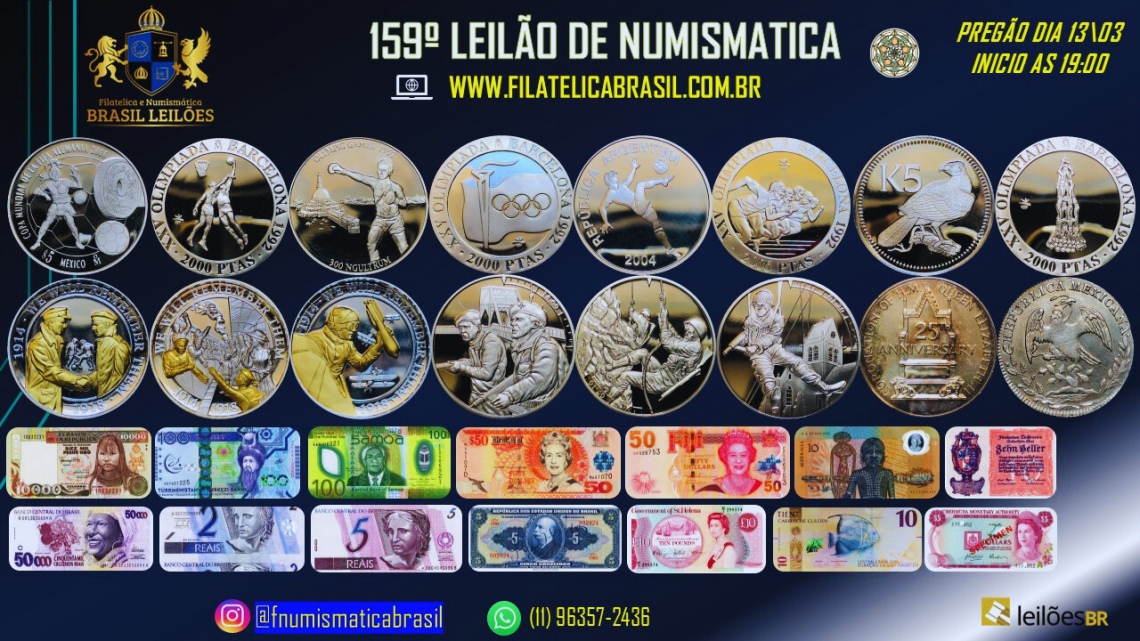 159º LEILÃO DE NUMISMÁTICA - MOEDAS & CÉDULAS - NACIONAIS E ESTRANGEIRAS.