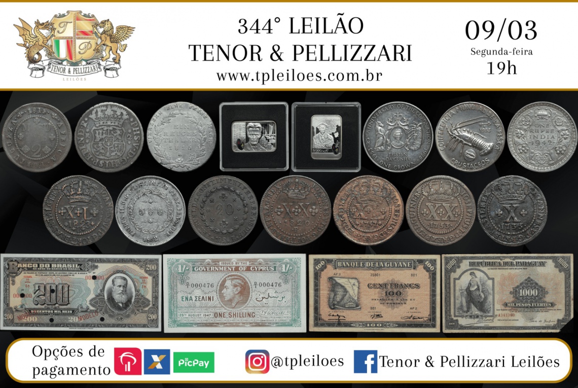 344º LEILÃO TENOR & PELLIZZARI DE NUMISMÁTICA