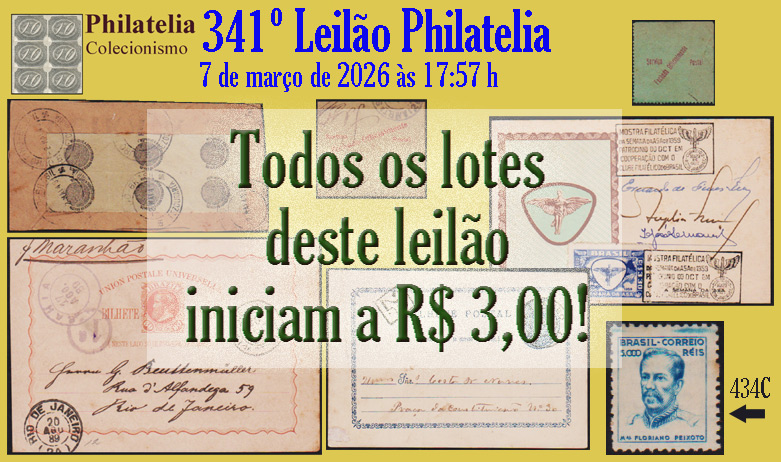 341º Leilão de Filatelia - Philatelia e Numismática