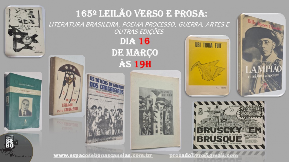 165º LEILÃO VERSO E PROSA: LITERATURA BRASILEIRA, POEMA PROCESSO, GUERRA, ARTES E OUTRAS EDIÇÕES