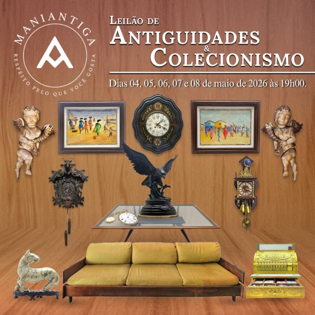 LEILÃO DE  ANTIGUIDADES E COLECIONISMO MANIANTIGA