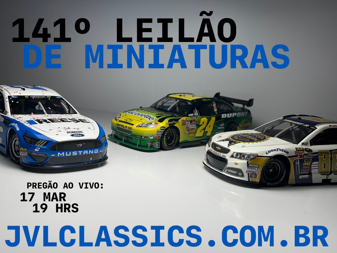 141º  Leilão de Miniaturas JVL Classics -  Nascar & MotoGp Legends II